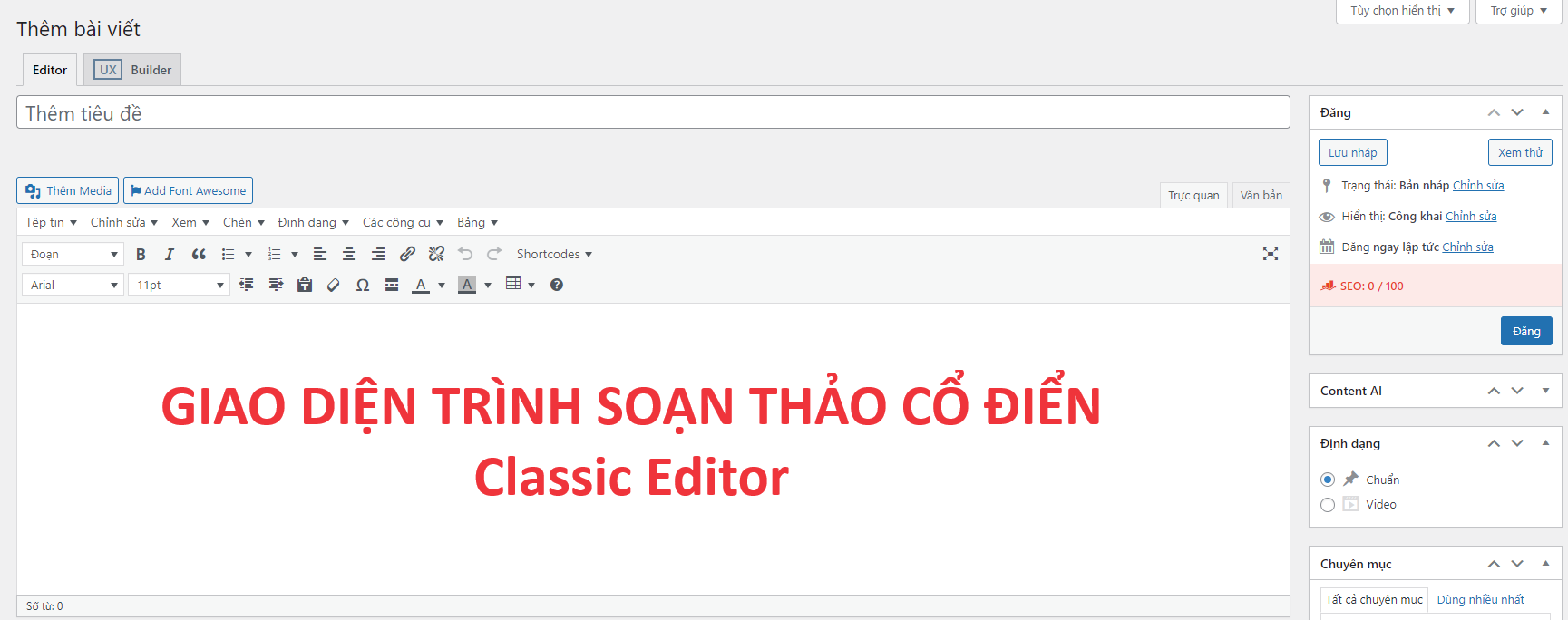 Chuyen-trinh-soan-thao-Wordpress-ve-Classic-Editor-khong-can-plugin